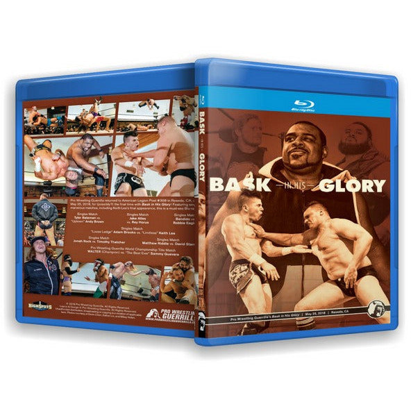 Pro Wrestling Guerrilla - Bask in His Glory Blu Ray
