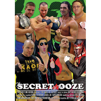 Pro Wrestling Guerrilla: The Secret of the Ooze! DVD