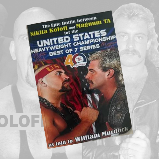 *PREORDER* - Dual signed Magnum TA|Koloff Best of 7 Book (JSA)