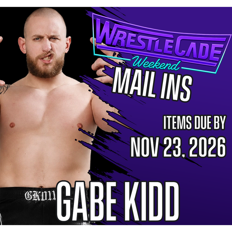 Wrestlecade 26 - Gabe Kidd Mail Ins (JSA)