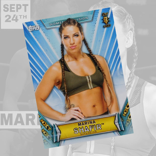 *PREORDER* - Marina Shafir NXT Trading Card w/ Case - Signed