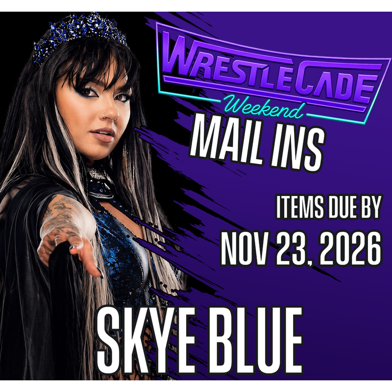 Wrestlecade 26 - Skye Blue Mail Ins (JSA)