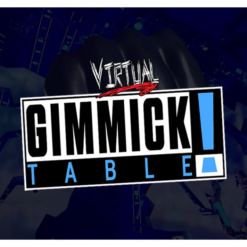 Virtual Gimmick Table 8/14/26 Show Run Down