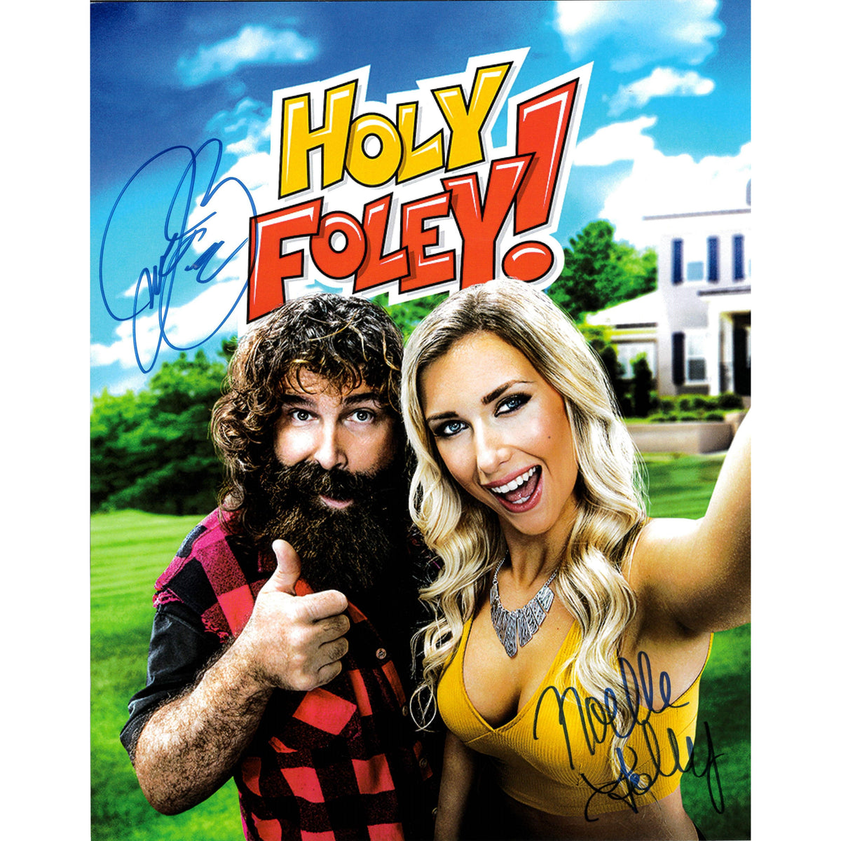 Mick & Noelle Foley Holy Foley! 11 x 14 Poster - DUAL AUTOGRAPHED ...