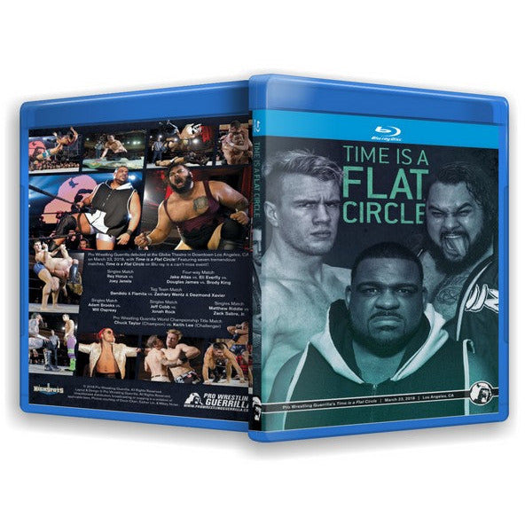 Pro Wrestling Guerrilla - Time is a Flat Circle Blu-Ray