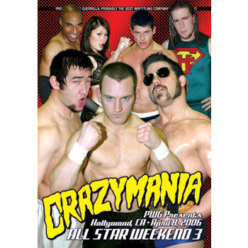 Pro Wrestling Guerrilla: All Star Weekend 3 Crazymania - Night 1 DVD