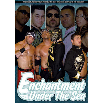 Pro Wrestling Guerrilla: Enchantment Under The Sea DVD