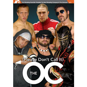 Pro Wrestling Guerrilla: The OC DVD