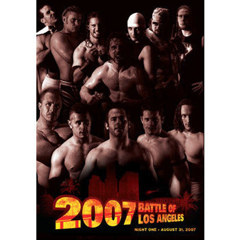 Pro Wrestling Guerrilla: Battle Of Los Angeles 2007 - Night 1 DVD