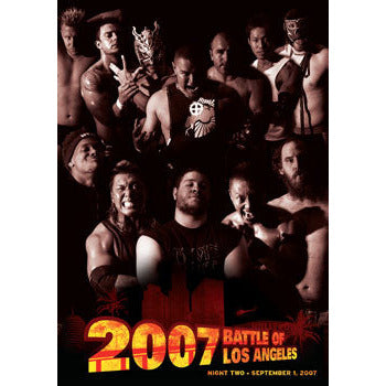 Pro Wrestling Guerrilla: Battle Of Los Angeles 2007 - Night 2 DVD