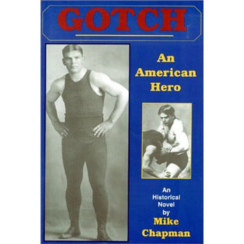 Gotch: An American Hero