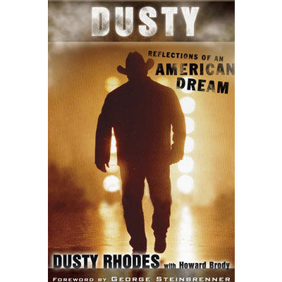Dusty Rhodes: The American Dream - Autographed